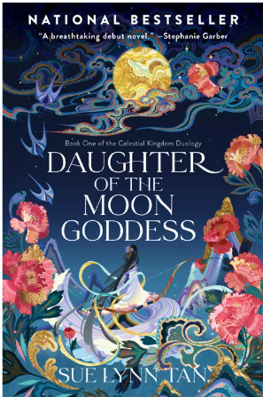 Daughter of the Moon Goddess (Celestial Kingdom #1)