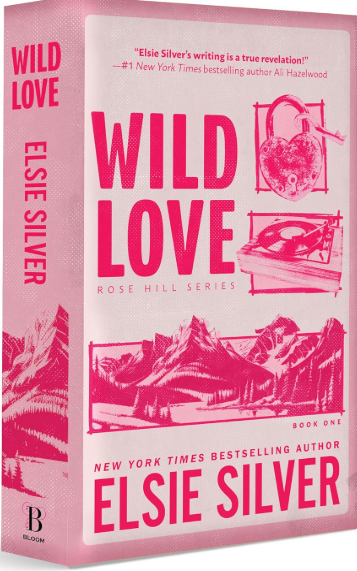 Wild Love (Deluxe Edition) (Rose Hill #1)